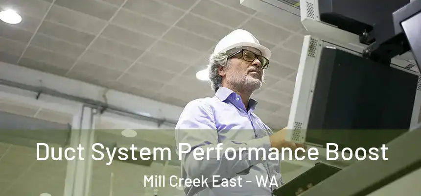  Duct System Performance Boost Mill Creek East - WA