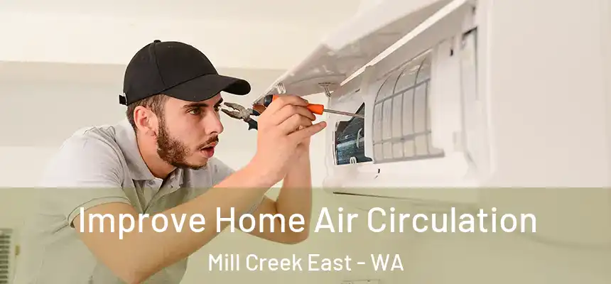  Improve Home Air Circulation Mill Creek East - WA